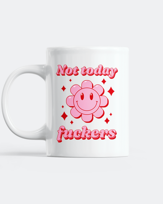 Not Today Mug - Fun Christmas Gift Idea