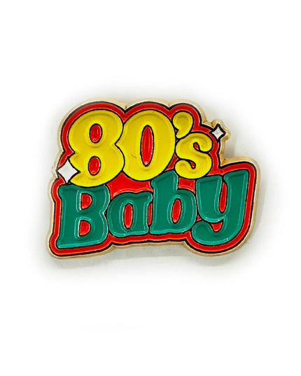 80's Baby Pin