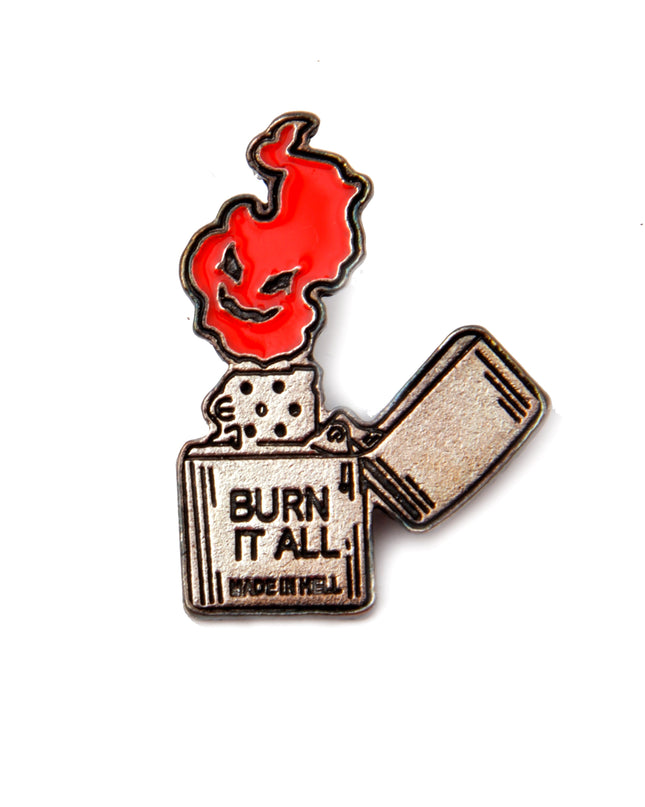 Burn It All Easter Pin