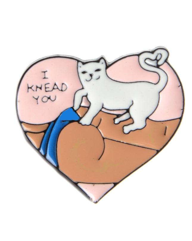 I Knead You Pin