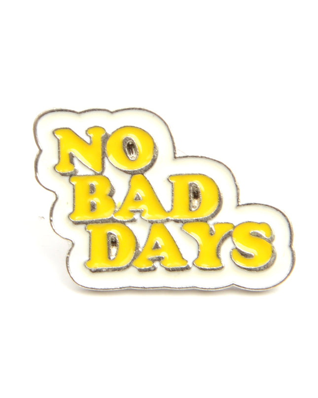No Bad Days Brooch