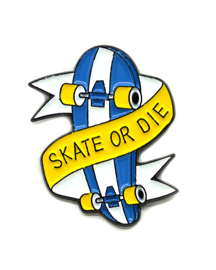 Skate or Die Enamel Pin