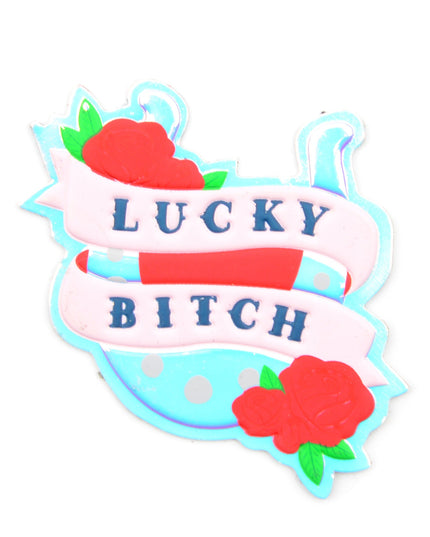 Lucky Bitch Sticker